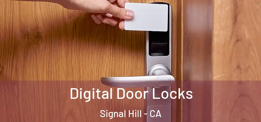 Digital Door Locks Signal Hill - CA