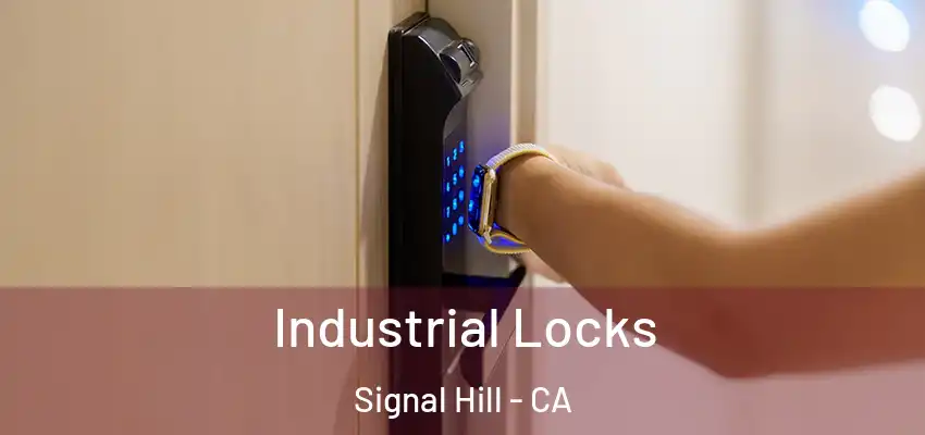  Industrial Locks Signal Hill - CA