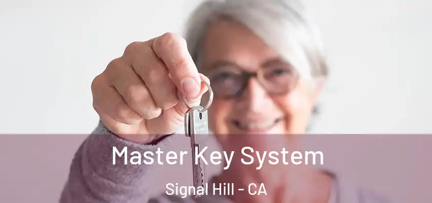  Master Key System Signal Hill - CA