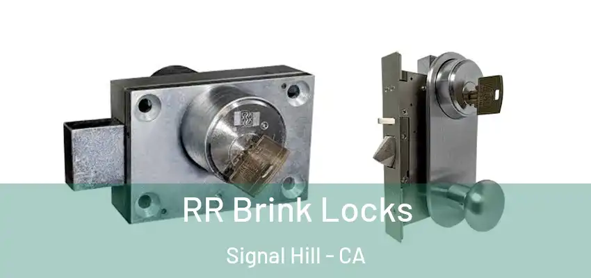 RR Brink Locks Signal Hill - CA